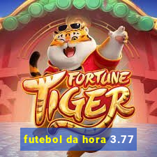 futebol da hora 3.77